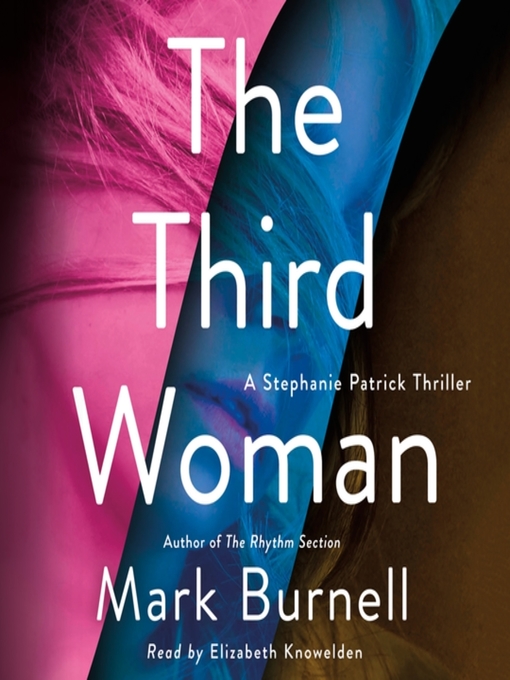 Title details for The Third Woman by Mark Burnell - Available